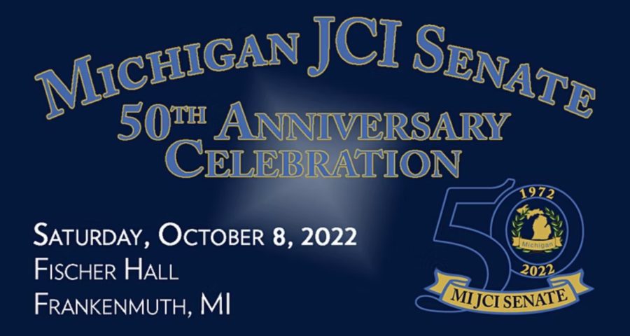Michigan JCI Senate
50th Anniversary Celebration
Header image
Saturday, October 8, 2022
Fisher Hall
Frankenmuth, MI